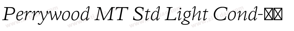 Perrywood MT Std Light Cond字体转换